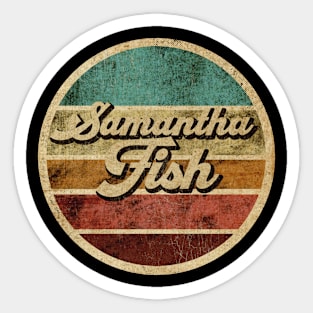 Tanatoraja, circle retro faded Samantha Fish Sticker